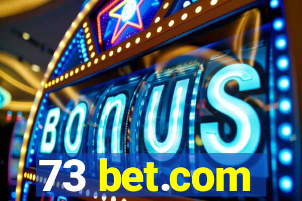 73 bet.com